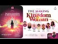 The Making of the Kingdom Woman