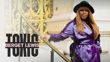 Berget Lewis - Toxic (Official Video)