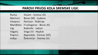 Parovi 1. Kola Sremske Lige