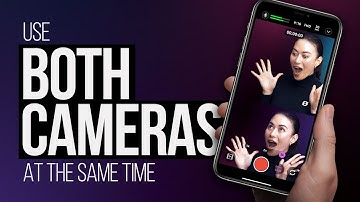 How to Record Both Cameras on Your iPhone at The Same Time