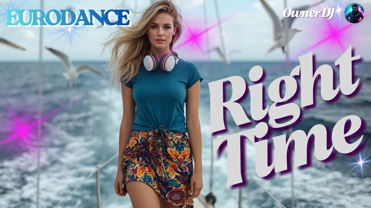 Owner DJ - Right Time | Eurodance | EDM | Synthpop | #eurodance #90s #remix