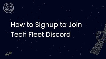 How to Signup to Join Tech Fleet Discord