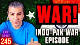 #AskAbhijit 245: India-Pakistan BACK AT WAR! Pakistan Violates Ceasefire, Disrespects Trump!