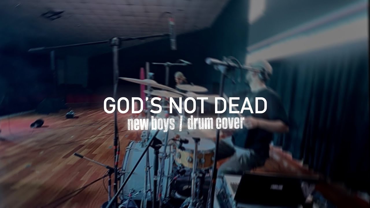 DIOS NO ESTA MUERTO (Drum Cover) - NEW BOYS