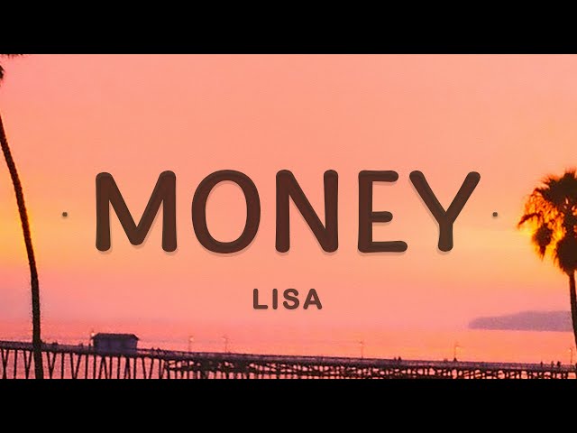 LISA - MONEY (Lyrics) class=