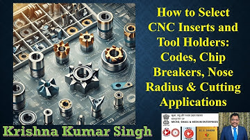 How to Select CNC Inserts and Tool Holders - Part 02 - Lecture 09
