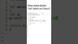 Learn C in 60 seconds | size of integer on linux #10 #shorts #cprogramming #linuxcommandlinetutorial