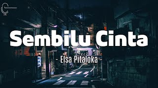 Sembilu Cinta – Elsa Pitaloka (Lirik)