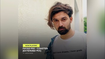 Fayas Mix - Coaster Ft. Jason Rose (Short Version)