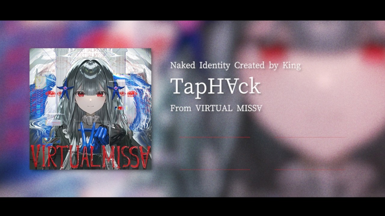 Watch Naked Identity Created by King - TapH∀ck (Official Audio) on YouTube Watch Naked Identity Created by King - TapH∀ck (Official Audio) on YouTube
