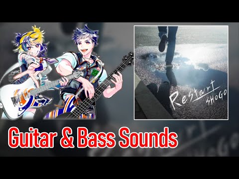 [ギタドラ] Restart - Guitar & Bass Sounds