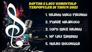 DAFTAR 5 LAGU GORONTALO TERPOPULER SEPANJANG TAHUN 2021