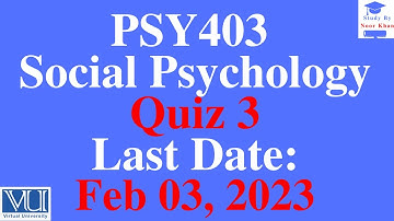PSY403 - Social Psychology Quiz 3 solution 2023 | PSY403 Quiz 3 solution 2023 | psy403 quiz 3 #psy
