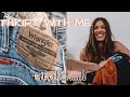 THRIFT WITH ME!  My first thrift trip in months + Try on Thrift Haul