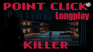 Point Click Killer (Act One) by Dace Games