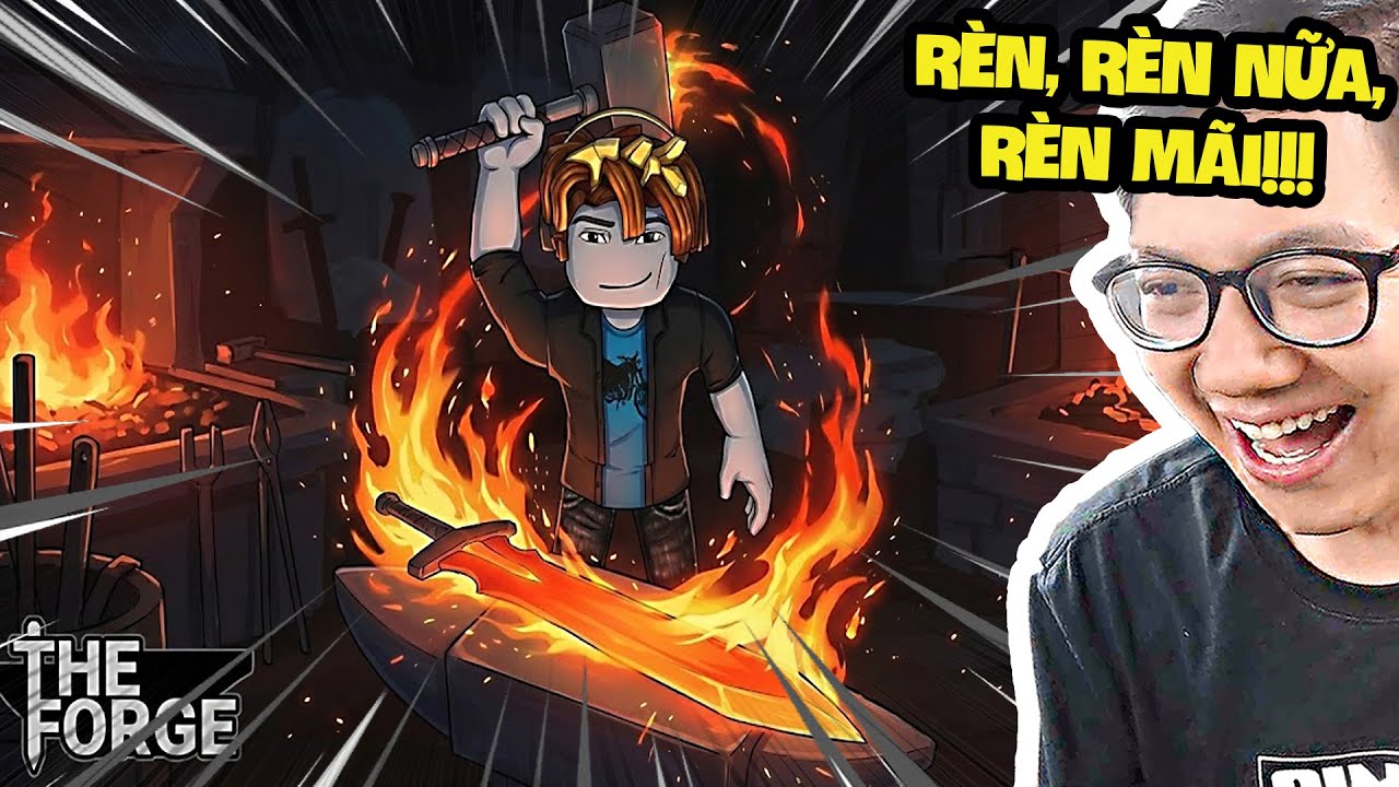 Tôi Bắt Đầu Trở Thành Thợ Rèn Huyền Thoại (Roblox The Forge) - YouTube