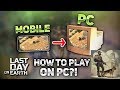 How To Download & Play Last Day on Earth Survival on PC (Windows 10/8/7) without BlueStacks