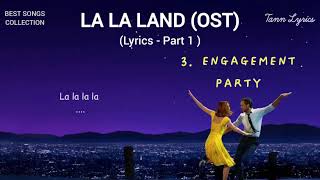 (Lyrics) LA LA LAND (OST) - PART 1 | CITY OF STAR | THE FOOLS WHO DREAM