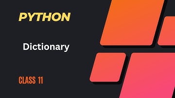 Python Programming  class 11 Python Dictionary