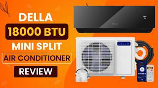 DELLA 18000 BTU Mini Split AC Review