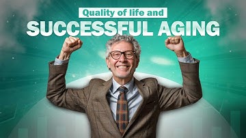Quality Of Life And Successful Aging
