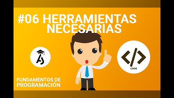 Fundamentos de Programación 2018 - #06 Instalación de herramientas necesarias