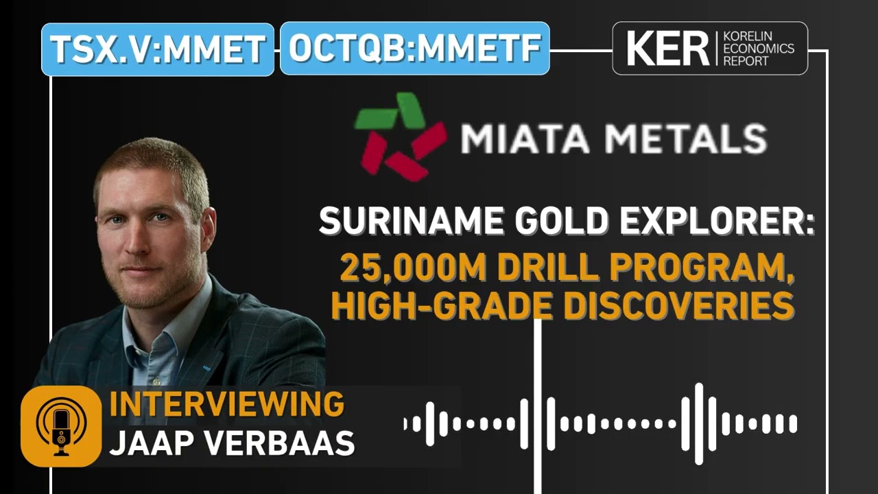 Miata Metals - Suriname Gold Explorer: 25,000M Drill Program, La Mancha New Strategic Shareholder