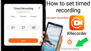 How to set time recording duration on Screen Recorder XRecorder app screenshot 5