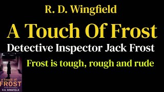 A Touch of Frost by R. D. Wingfield (Detective Radio)