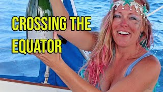 The Reality of Sailing Across the Pacific Ocean, Equator Ceremony (Part 3)  Episode 111