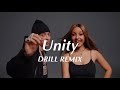 Unity  alan walker offcial drill remix