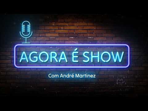 AGORA É SHOW COM ANDRÉ MARTINEZ #15 | Tarama Bracho e a Trupe do Riso