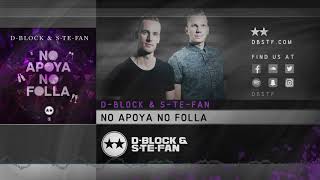 D-Block & S-Te-Fan - No Apoya No Folla