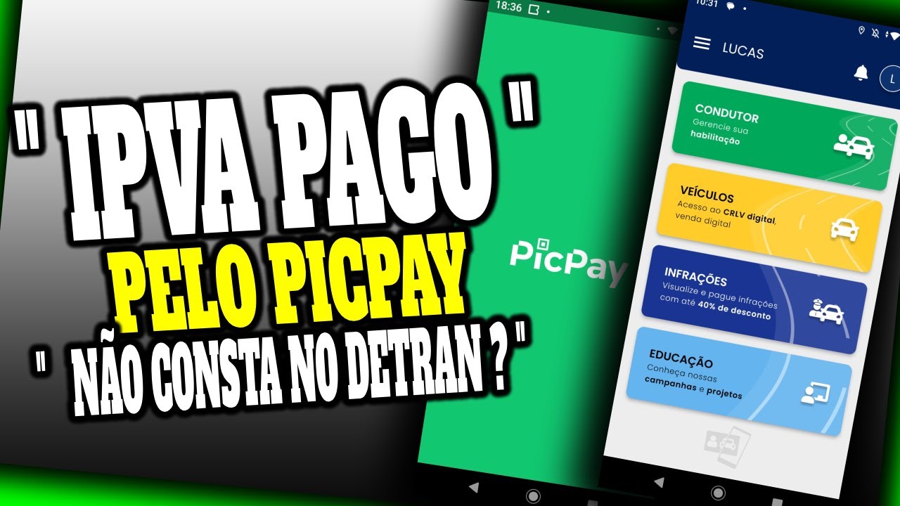 IPVA Pago pelo PicPay Não Consta no Detran  Saiba como resolver!