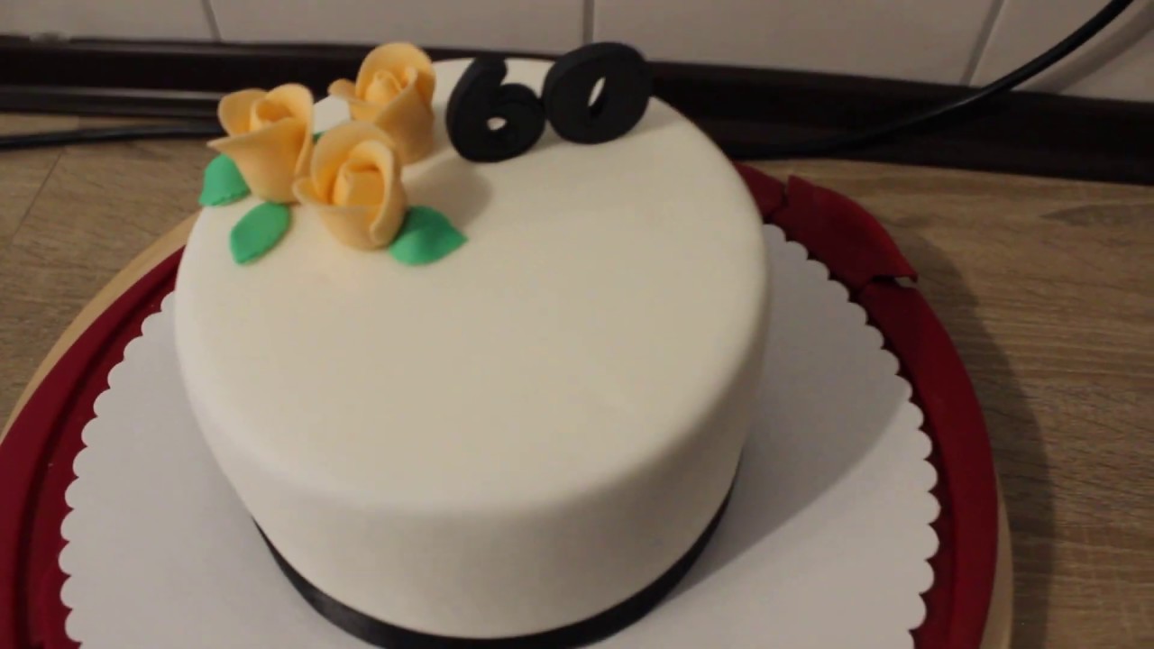 Zum 60.Geburtstag Torte Rosen Birthday Cake Fondant YouTube Zum 60.Geburtstag Torte Rosen Birthday Cake Fondant YouTube