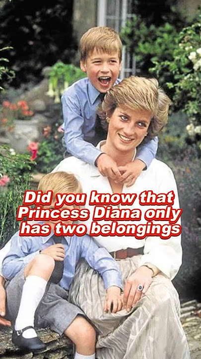 Did you know that Princess Diana only has two belongings #usa_tiktok #royal #foryou #diana #william