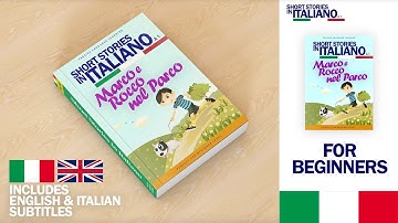 START TO UNDERSTAND.. Italian with a short story (Beginner Level A1)