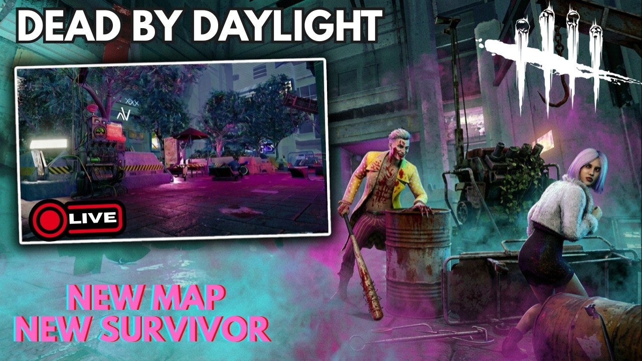 🔴| LIVE NOW Dead by Daylight NEW MAP AND NEW SURVIVOR! - YouTube