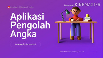 Aplikasi Pengolah Angka.Informatika 7
