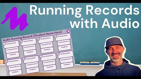 Running Records with Audio