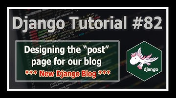Django 3 Blog: Designing the BlogPost Page | Python Django Tutorials In Hindi #82