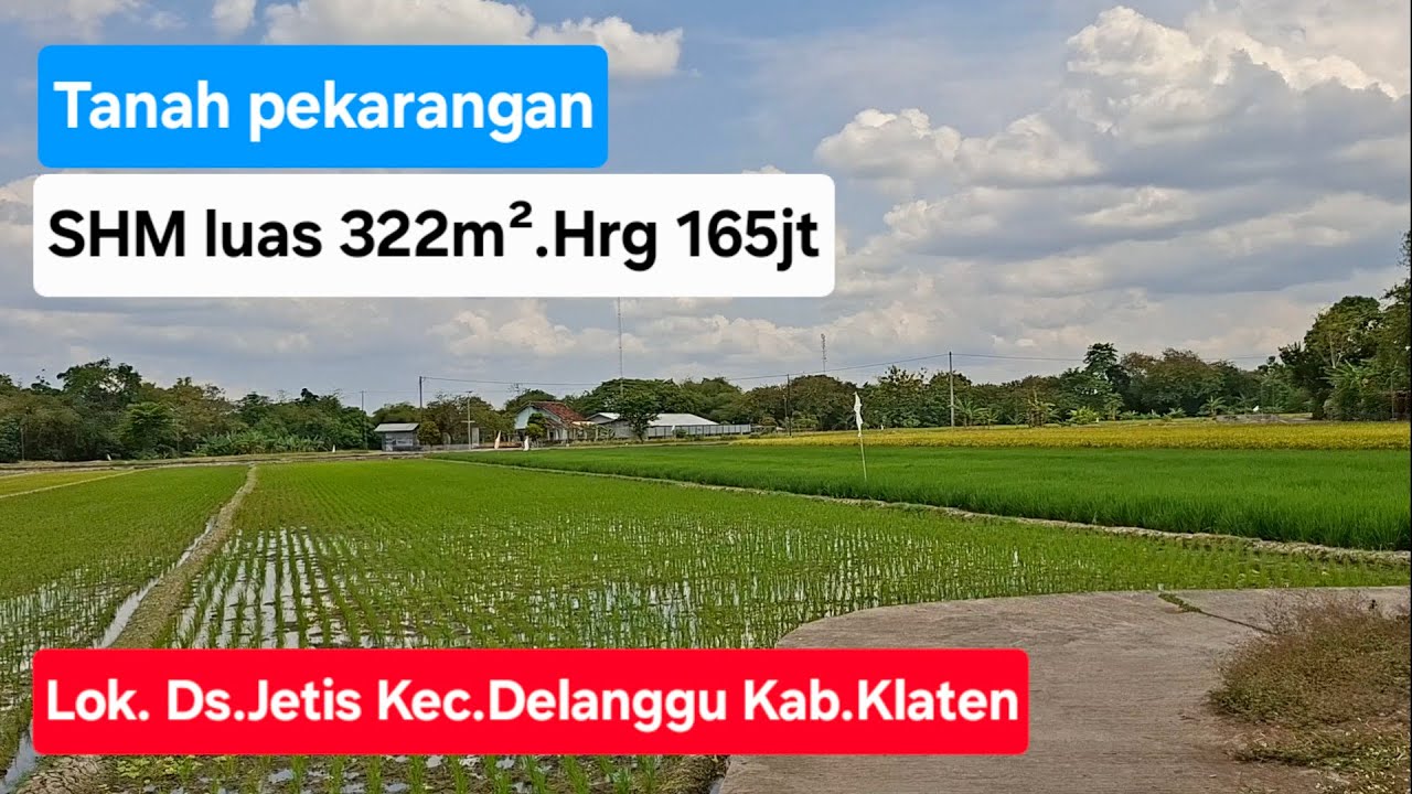 TERJUAL.. tanah pekarangan SHM luas 322m².Hrg 165jt.Lokasi Ds.Jetis Kec.Delanggu Kab.Klaten