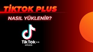 Tiktok Nasıl İndirilir? | Tiktok Nasıl Yüklenir? | Son Sürüm İndir