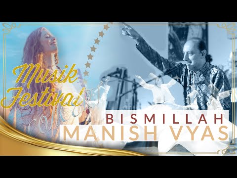 Manish Vyas & Band | Bismillah | MuFe23