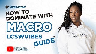 Macro Made Easy: Master the Map ! || LCSWVIBES