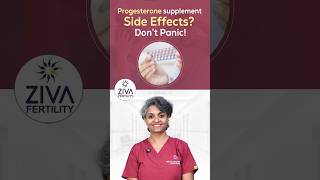 Progesterone supplement Side Effects | Healthy Uterine Lining | Dr C Suvarchala | ZIVA Fertility