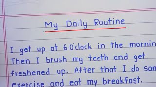 My daily routine essay | my daily routine paragraph | daily routine paragraph in English