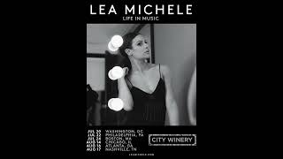 Lea Michele: Life in Music (Full Concert Audio) (July 20th, 2022 - City Winery Washington, DC)