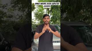Ipmat Indore 2026 expected cutoffs🚀