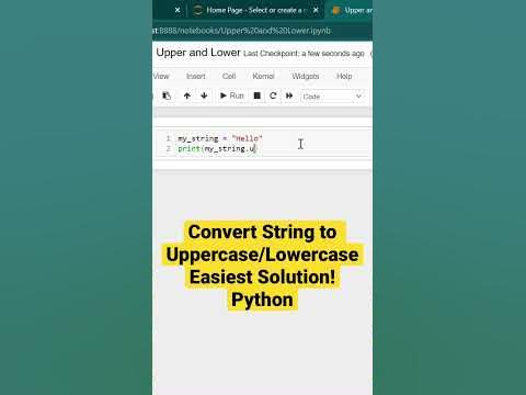 Convert String to Uppercase and Lowercase in Python (EASIEST SOLUTION ...